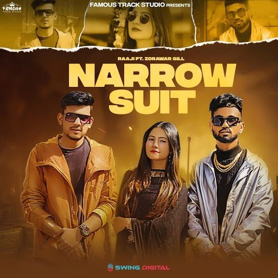 Download Narrow Suit by Zorawar Gill and Raaji mp3 song
