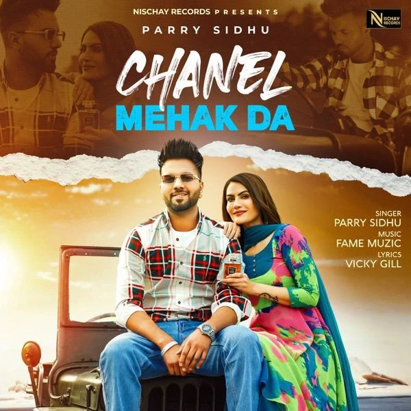 Download Chanel Mehak Da Lyrics by Parry Sidhu mp3 song