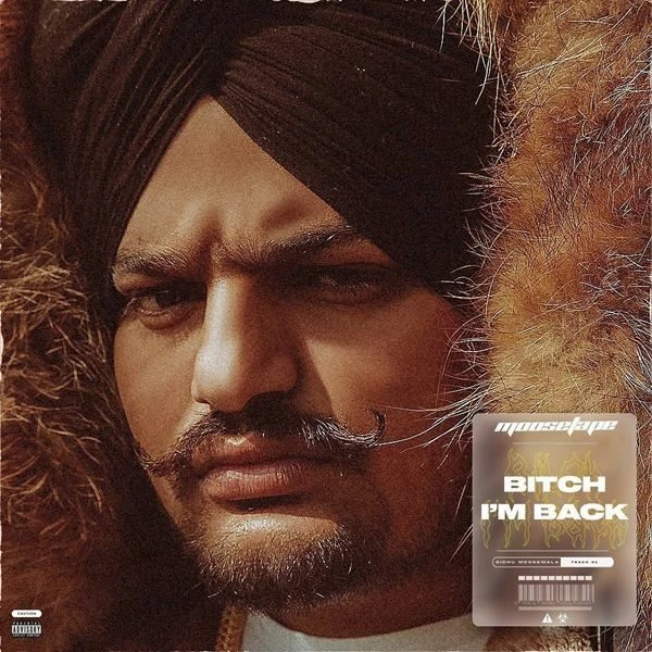 Download Bitch Im Back Lyrics by Sidhu Moose Wala mp3 song