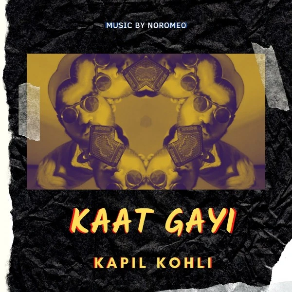 Download Kaat Gayi Lyrics by Kapil Kohli mp3 song