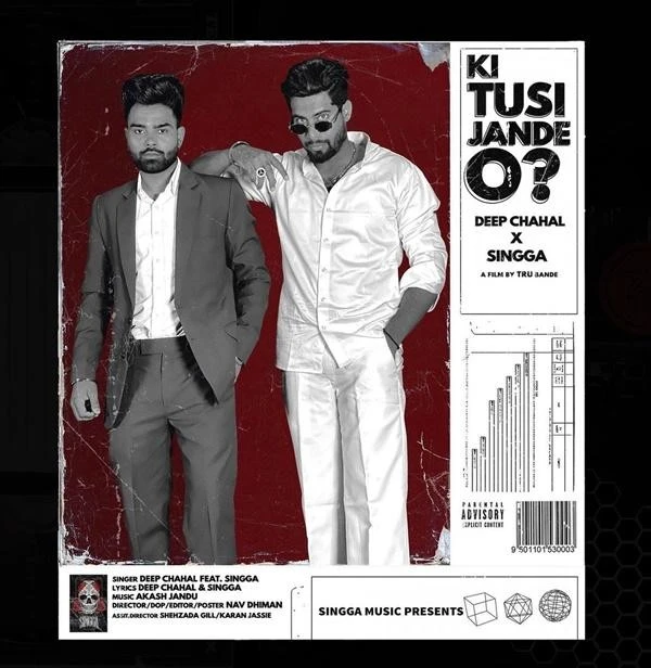 Download Ki Tusi Jande O by Deep Chahal and Singga top mp3 song