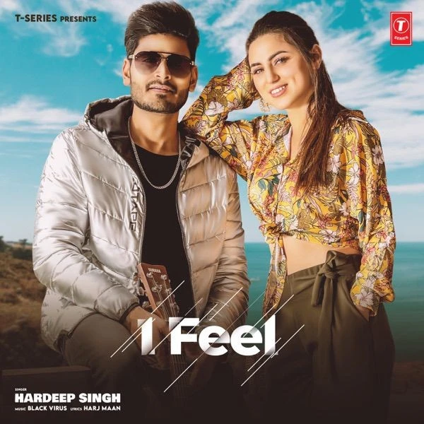 Download I Feel Lyrics by Hardeep Singh mp3 song