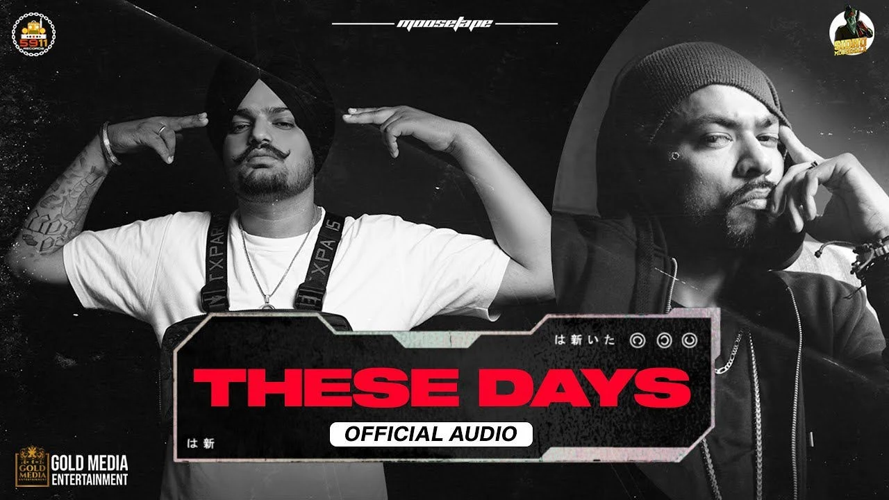 Download These Days by Sidhu Moose Wala and Bohemia top mp3 song
