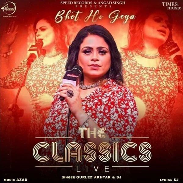 Download Bhot Ho Geya (Live) by Gurlez Akhtar and Sj top 100 mp3 song