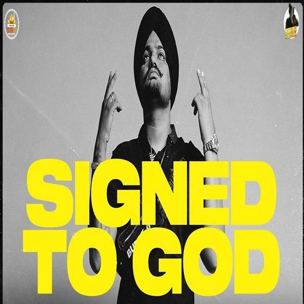 Download Signed To God the kid by Sidhu Moose Wala top 100 mp3 song