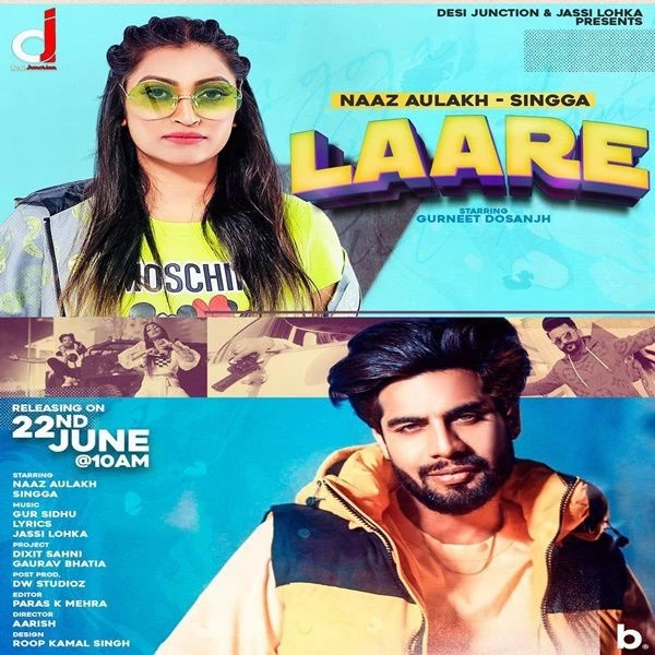 Download Laare Lyrics by Singga,Naaz Aulakh mp3 song