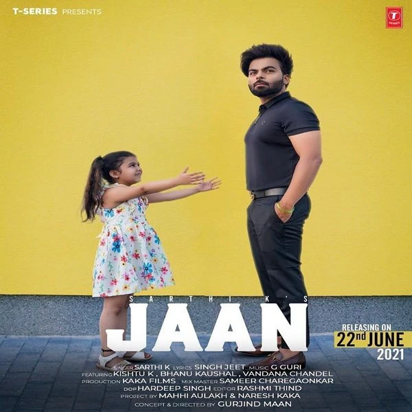 Download Jaan Lyrics by Sarthi K mp3 song