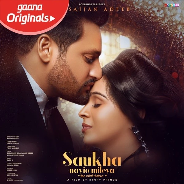 Download Saukha Nayio Mileya Lyrics by Sajjan Adeeb mp3 song