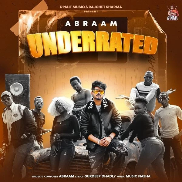 Download Underrated by Abraam top 100 mp3 song