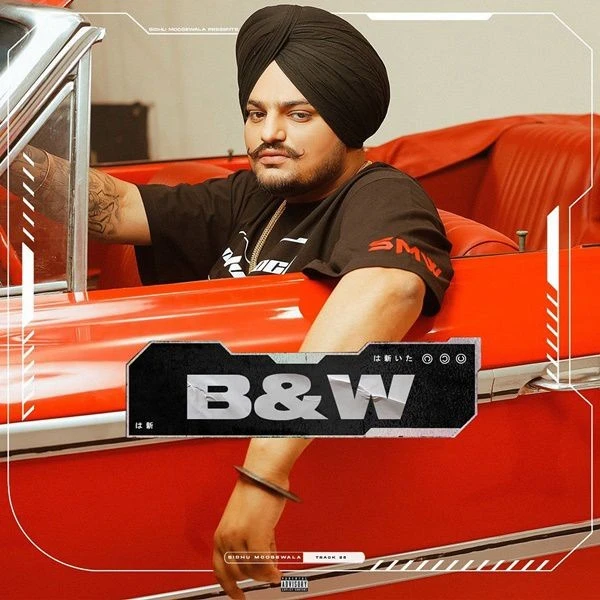 Download B & W Lyrics by Sidhu Moose Wala mp3 song