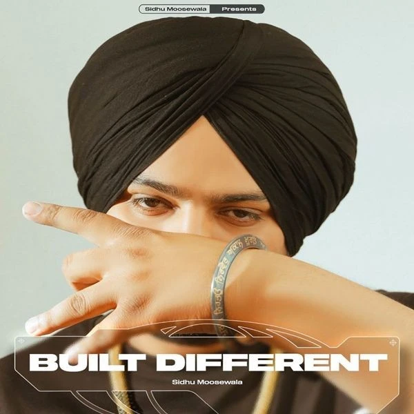 Download Built Different Lyrics by Sidhu Moose Wala mp3 song