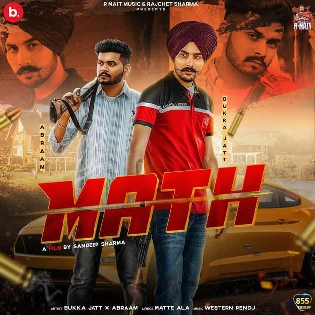Download Math by Abraam and Bukka Jatt top 100 mp3 song