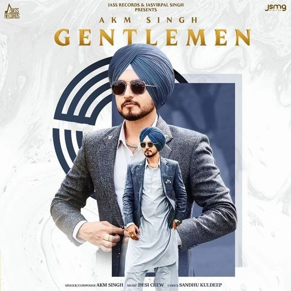Download Gentlemen by AKM Singh top mp3 song