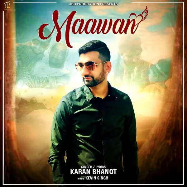 Download Maawan Lyrics by Karan Bhanot mp3 song
