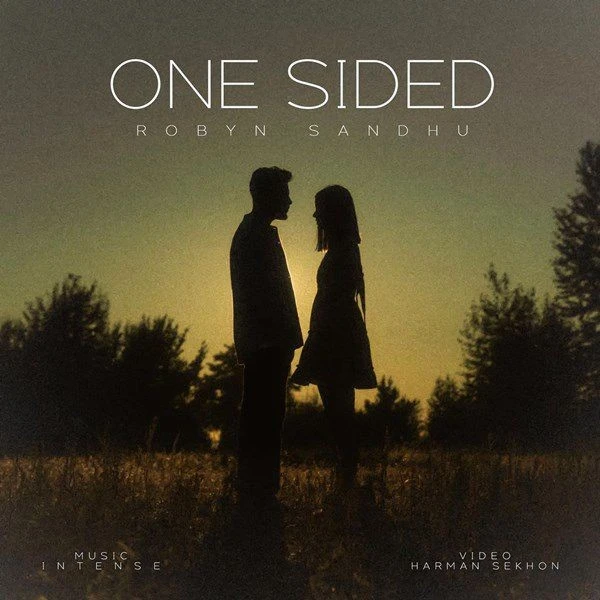 Download One Sided by Robyn Sandhu mp3 song