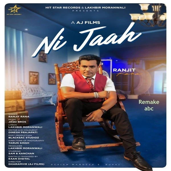 Download Ni Jaah Lyrics by Ranjit Rana mp3 song