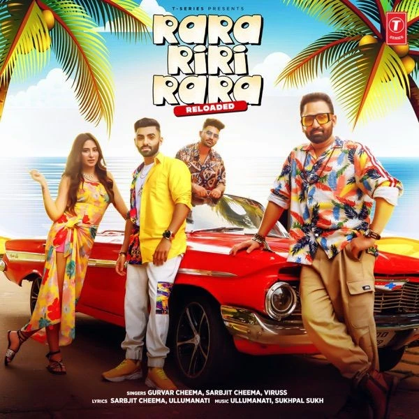 Download Rara Riri Rara Reloaded by Sarbjit Cheema and Viruss top mp3 song