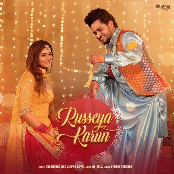 Download Russeya Karun by Shipra Goyal and Gurshabad mp3 song
