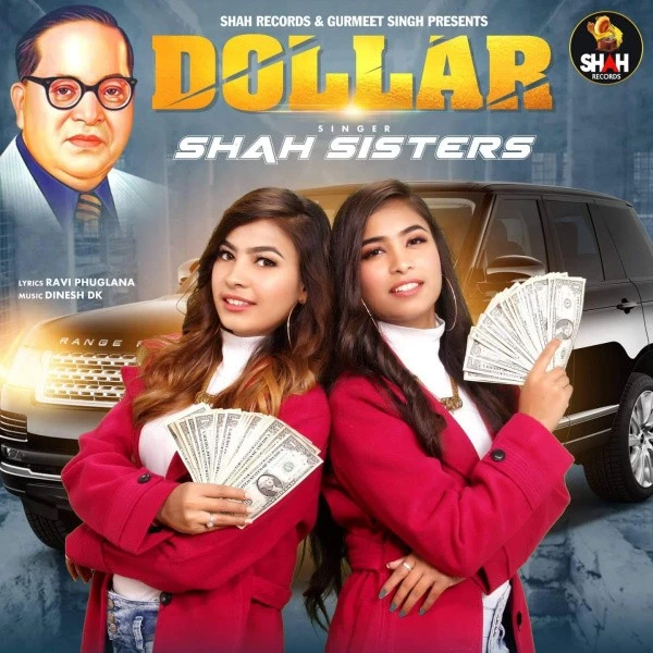Download Dollar Lyrics by Shah Sisters mp3 song