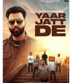 Download Yaar Jatt De by Tank Randhawa mp3 song