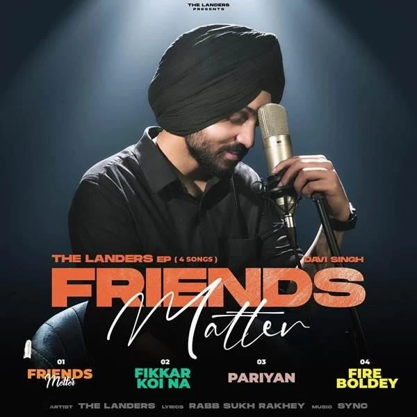 Download Friends Matter by The Landers top 100 mp3 song