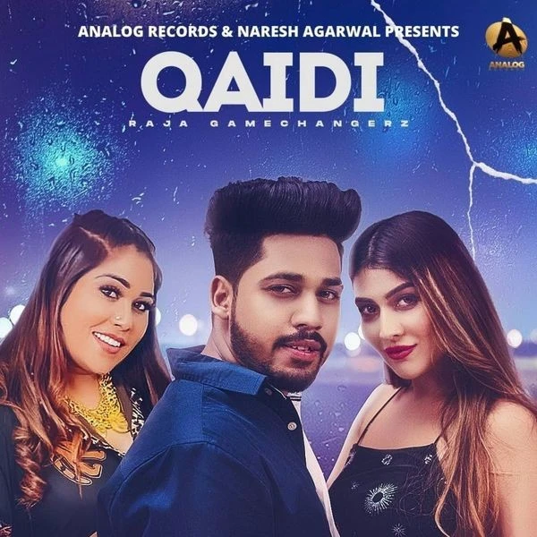 Download Qaidi by Raja Game Changerz and Afsana Khan top 100 mp3 song