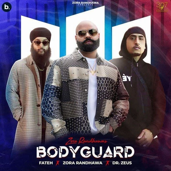 Download Bodyguard by Fateh and Zora Randhawa top 100 mp3 song