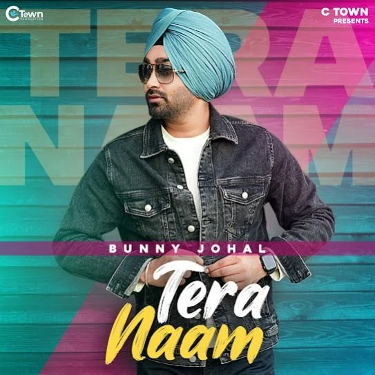 Download Tera Naam by Bunny Johal top mp3 song
