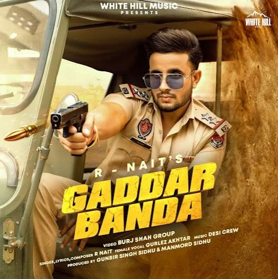 Download Gaddar Banda Lyrics by R Nait mp3 song