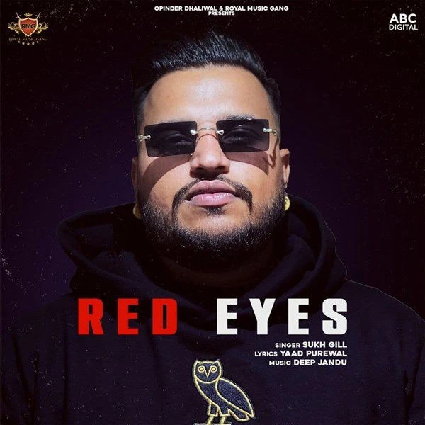 Download Red Eyes by Sukh Gill top mp3 song