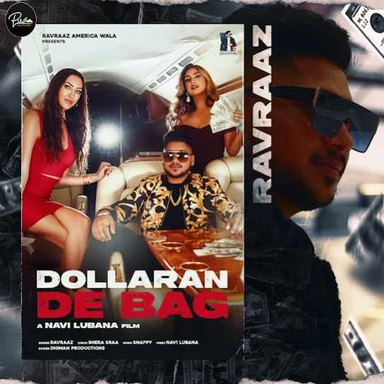 Download Dollaran De Bag by Ravraaz mp3 song