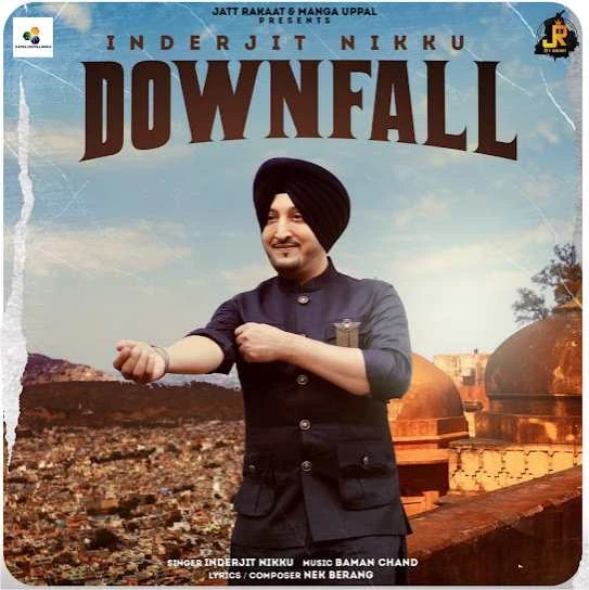 Download Downfall by Inderjit Nikku top 100 mp3 song