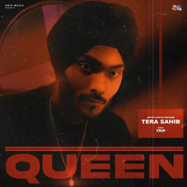 Download Queen by Tera Sahib top 100 mp3 song