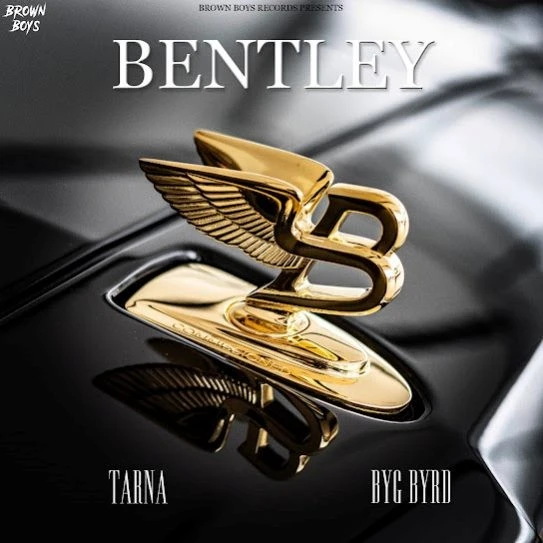 Download Bentley by Tarna and Byg Byrd top 100 mp3 song