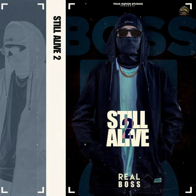Download Still Alive 2 by Real Boss top 100 mp3 song