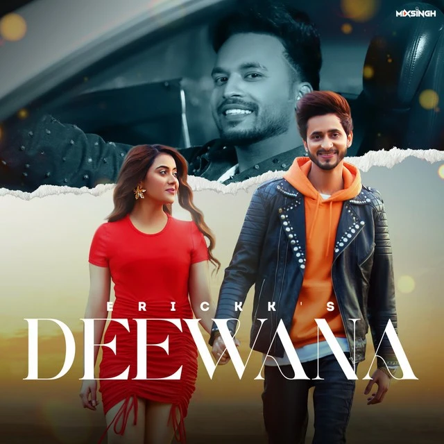 Download Deewana by Erickk mp3 song