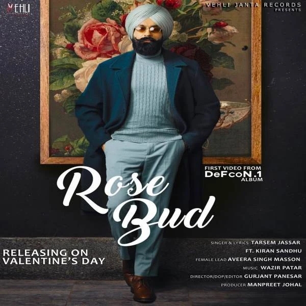 Download Rose Bud Lyrics by Tarsem Jassar,Kiran Sandhu mp3 song