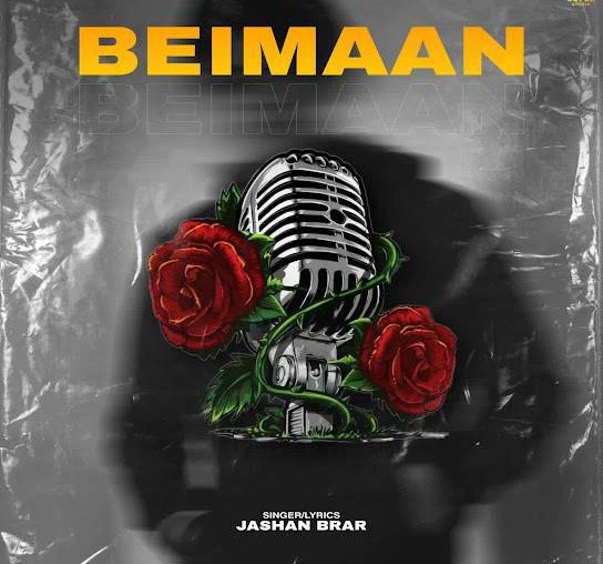 Download Beimaan by Jashan Brar top mp3 song