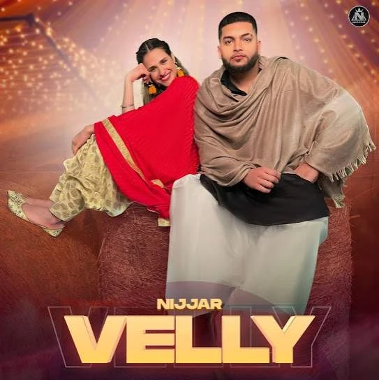 Download Velly by Nijjar and Deepak Dhillon top mp3 song