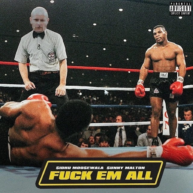 Download Fuck Em All by Sidhu Moose Wala top mp3 song