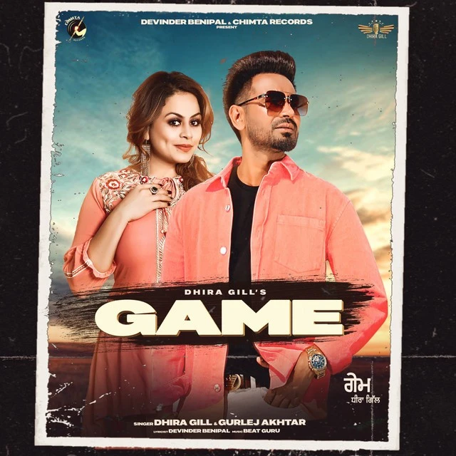 Download Game by Dhira Gill and Gurlej Akhtar top 100 mp3 song