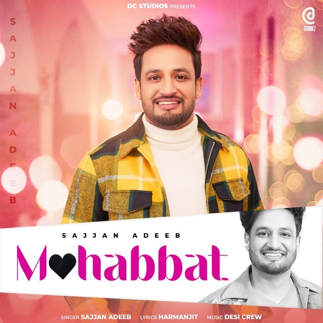 Download Mohabbat Lyrics by Sajjan Adeeb mp3 song