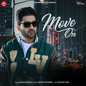 Download Move On by Joban Sandhu mp3 song