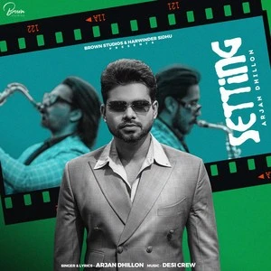 Download Setting Lyrics by Arjan Dhillon mp3 song