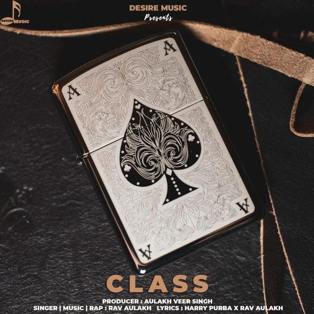 Download Class Lyrics by Rav Aulakh mp3 song