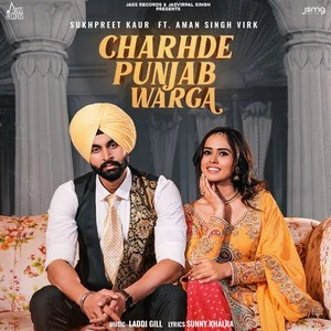Download Charhde Punjab Warga Lyrics by Sukhpreet Kaur mp3 song