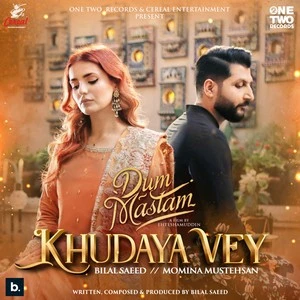 Download Khudaya Vey Lyrics by Bilal Saeed,Momina Mustehsan mp3 song