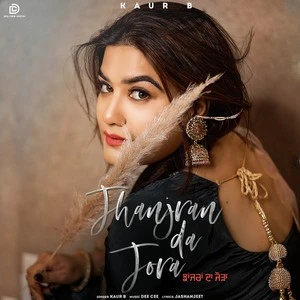 Download Jhanjran Da Jora (1 Min Music) Lyrics by Kaur B mp3 song
