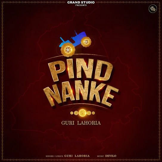 Download Pind Nanke Lyrics by Guri Lahoria mp3 song