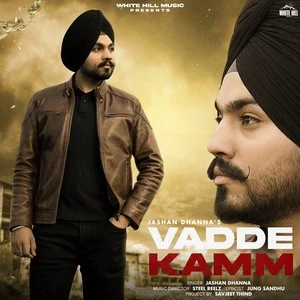 Download Vadde Kamm Lyrics by Jashan Dhanna mp3 song